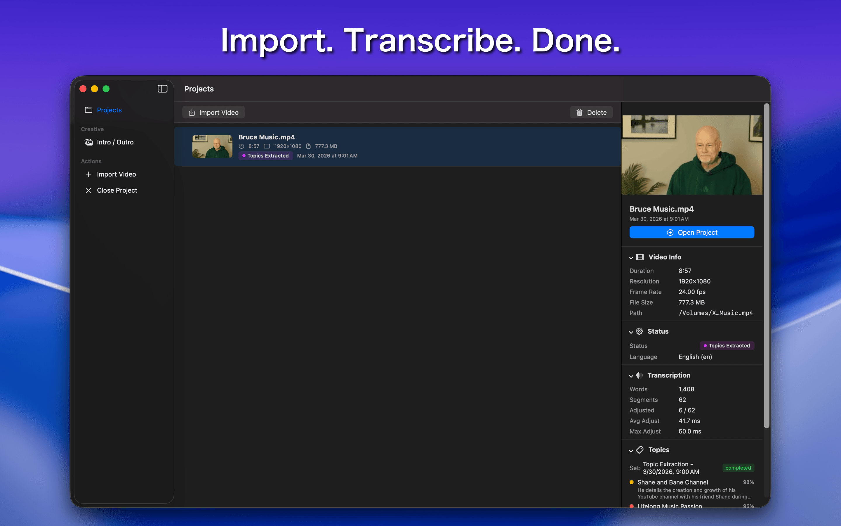 Import, Transcribe, Done